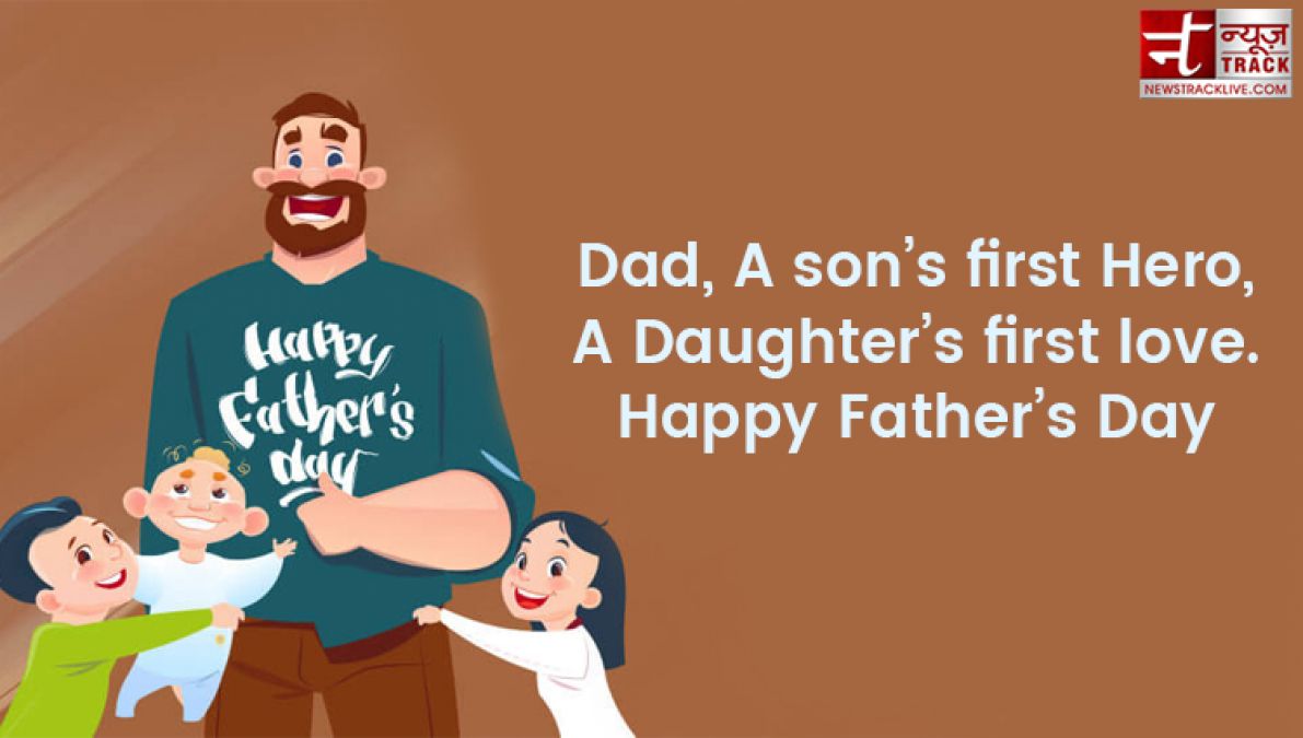 Wish your father with these fabulous quotes and wallpapers on this fathers day