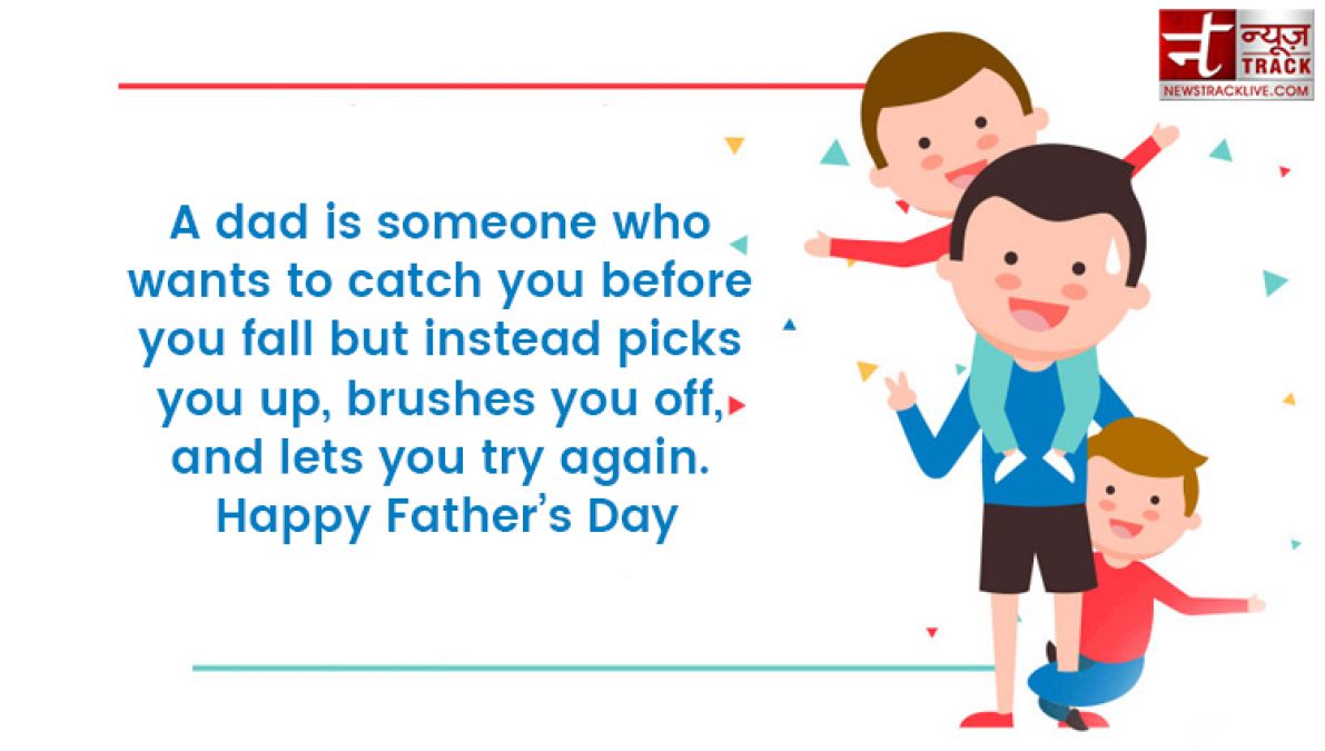 Wish your father with these fabulous quotes and wallpapers on this fathers day