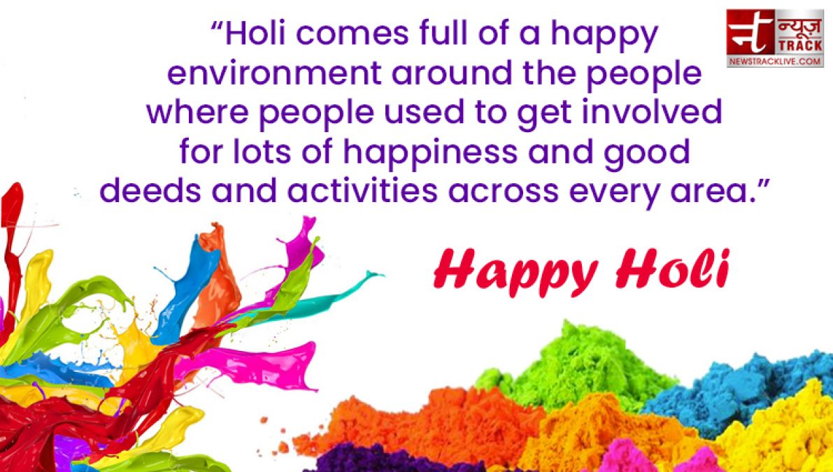 Make your Day more colorful by sharing these  Happy Holi Quotes, Images and Greetings