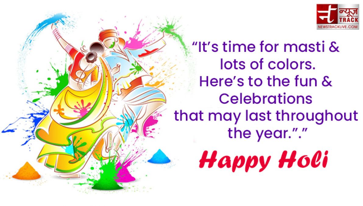 Make your Day more colorful by sharing these  Happy Holi Quotes, Images and Greetings