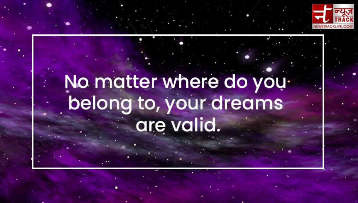 Quotes on Dreams: Before your dreams come true, you have to dream