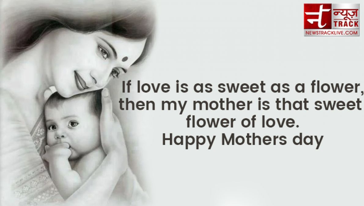 Share these wonderful quotes to your mom on this mothers day