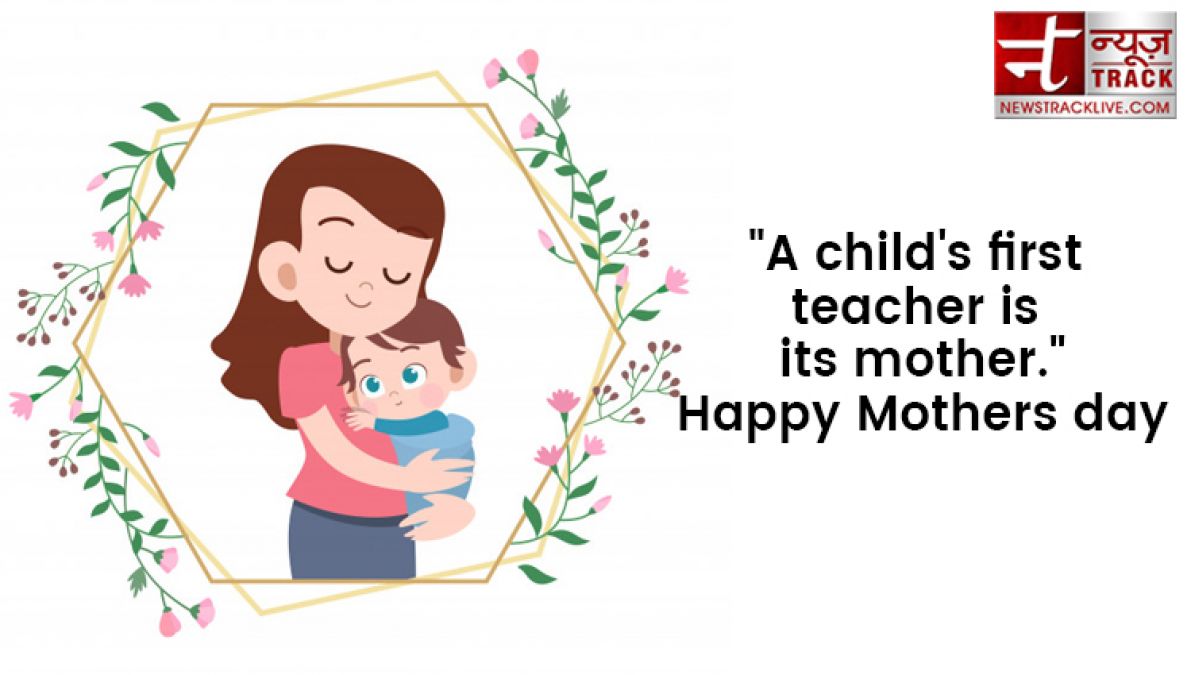 Share these wonderful quotes to your mom on this mothers day