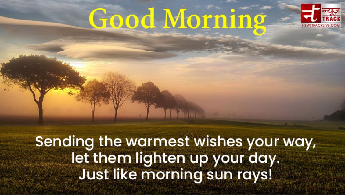 Good Morning Quotes: If you want to change your dreams into reality then you have to get up first.