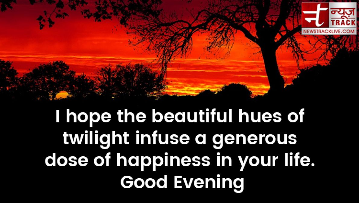 Give good evening greetings to your loved ones with these beautiful pictures