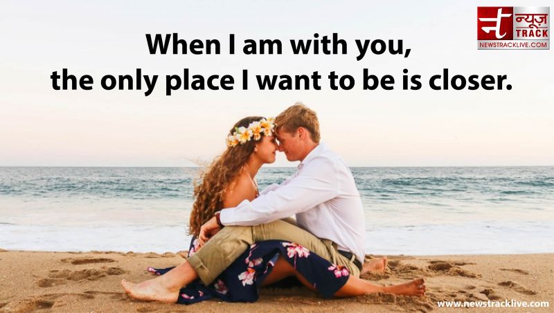 When I am with you