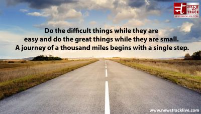 Do the difficult things while they are easy