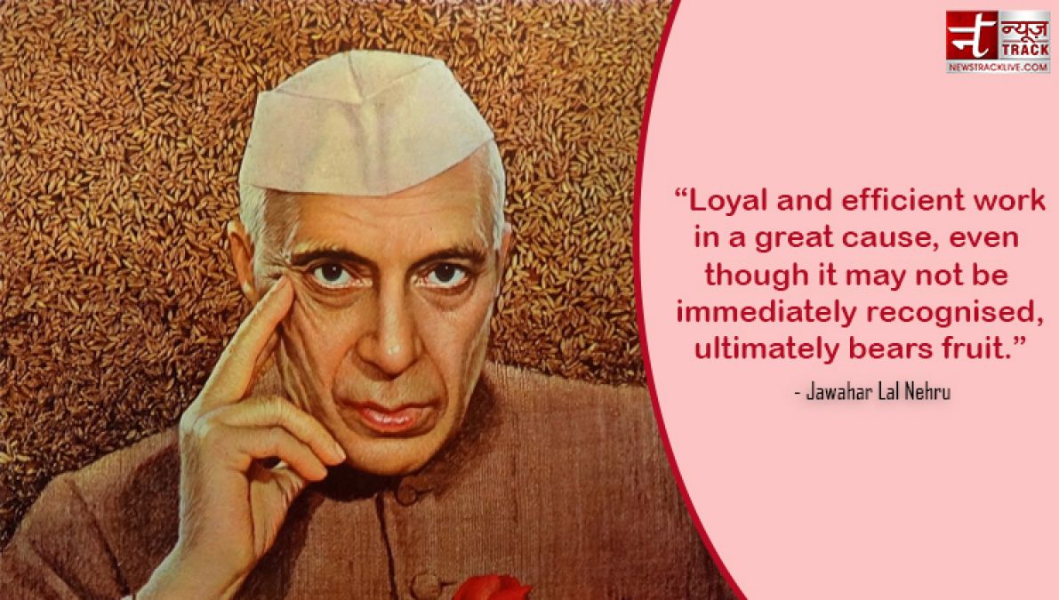 Jawahar Lal Nehru quotes