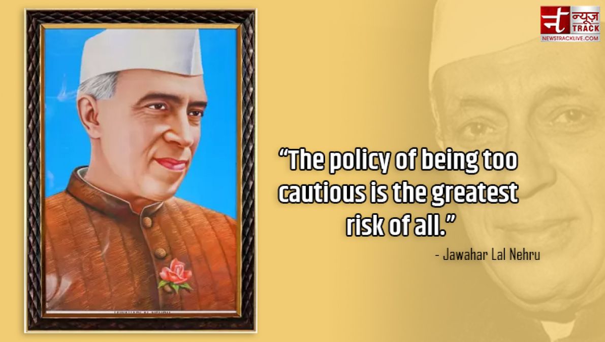 Jawahar Lal Nehru quotes