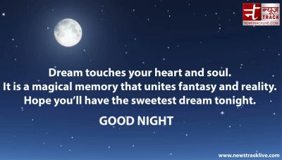 Dream touches your heart and soul