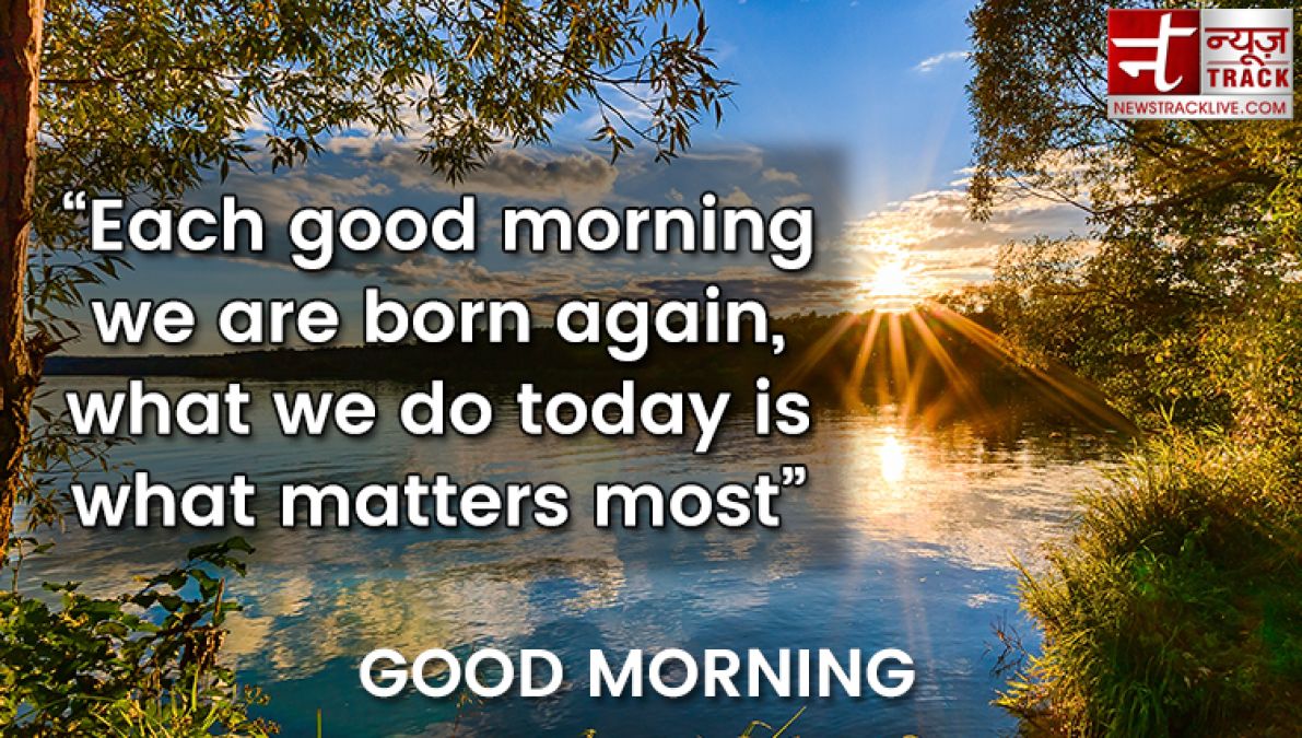 10 inspiring good morning wishes to start your day