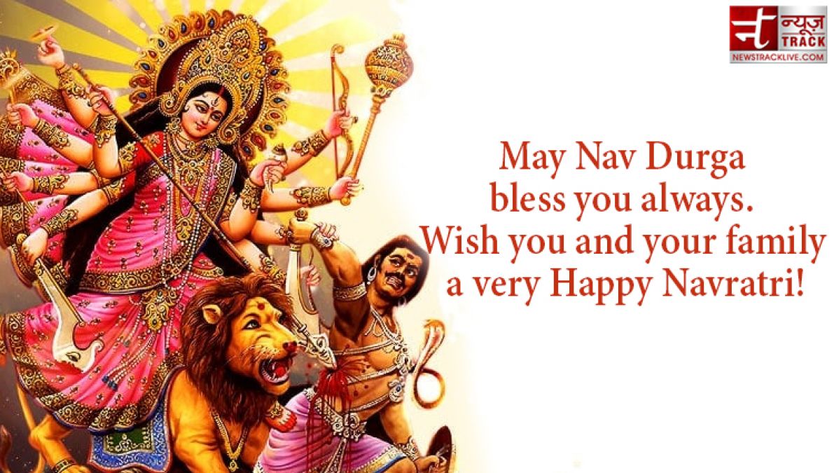 May Nav Durga bless you always. Wish you and your family a very Happy Navratri!