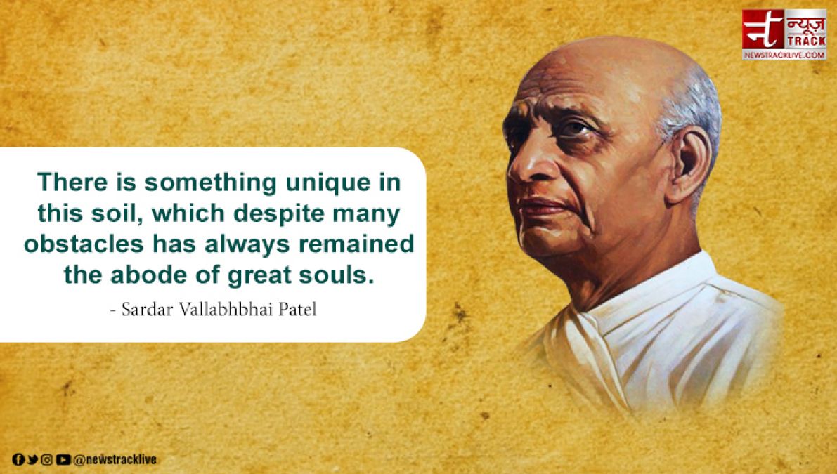 10 insprational quotes by Sardar Vallabh Bhai Patel