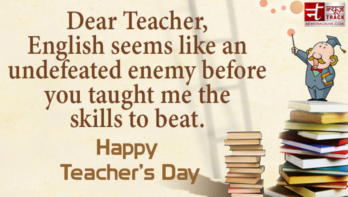 Happy Teachers Day : You have always been there to guide me, to help me learn the game