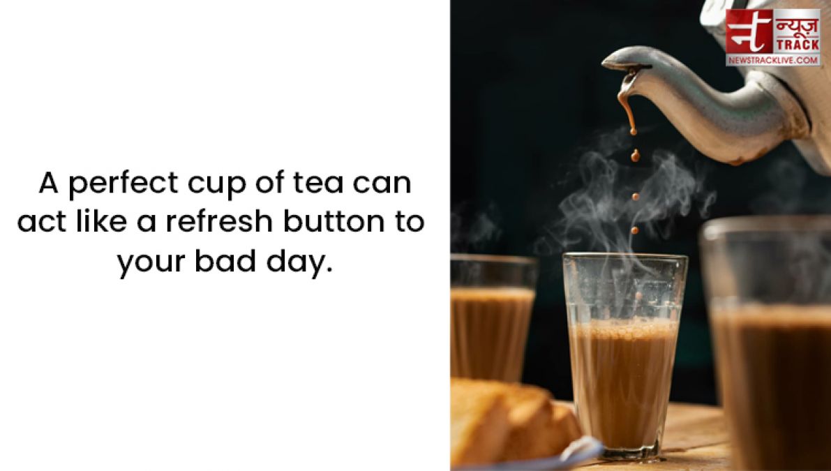 Best quotes on tea : Tea without sugar means life without love