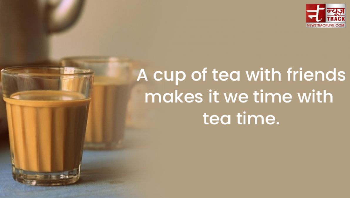 Best quotes on tea : Tea without sugar means life without love