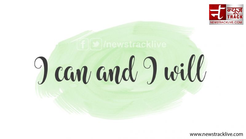 I can and I will