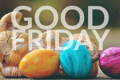Good Friday: Learn From Yesterday, Hope For Tomorrow