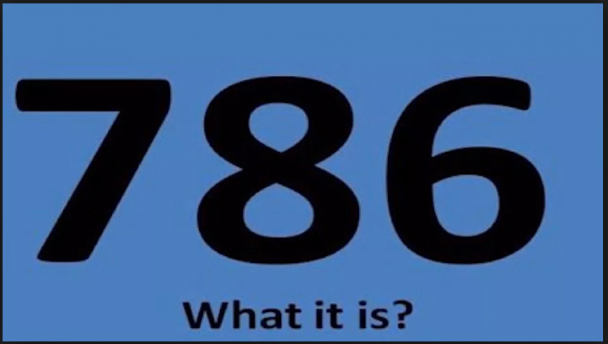 Know the significance and importance of number 786 in Muslim religion