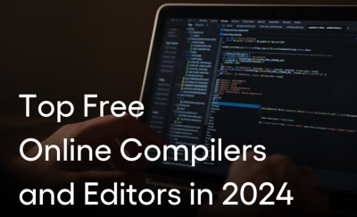 Top Free Online Compilers and Editors in 2024