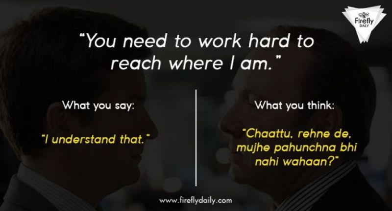 How you want Vs How you respond to your boss!