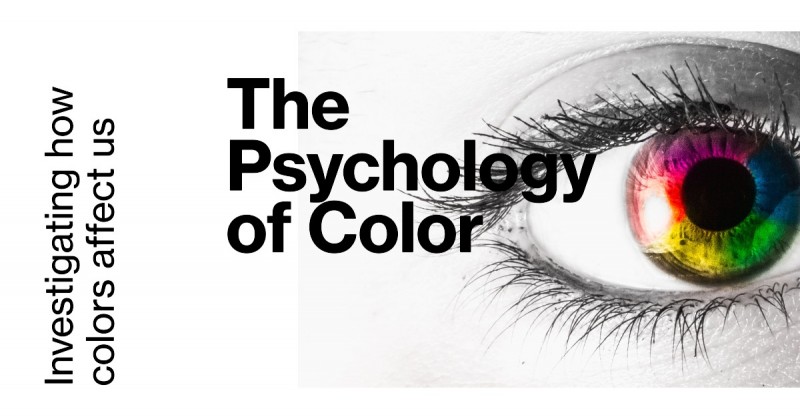 The Psychology of Color: Investigating how different colors affect our mood, behavior, and decision-making