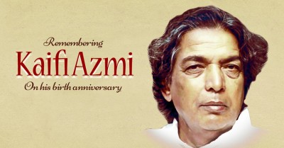 Remembering Kaifi Azmi: A Tribute to the Poet's Enduring Legacy