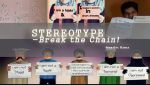 Break the Stereotype
