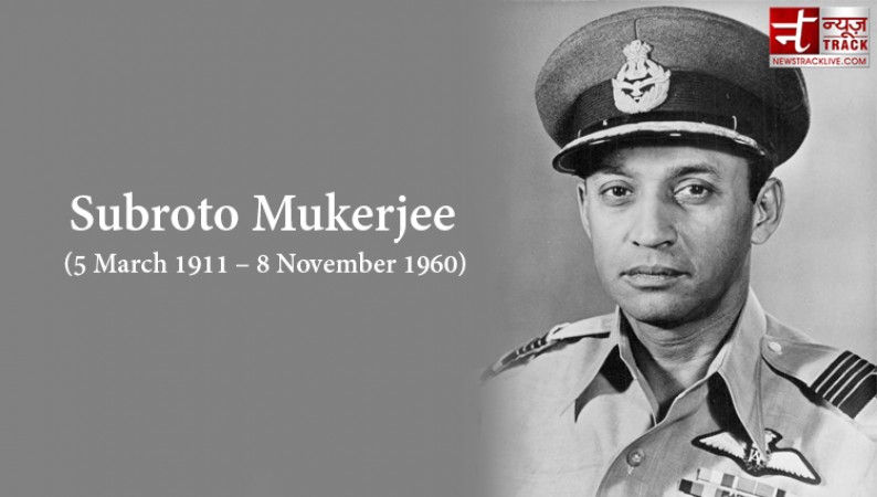 भारतीय वायु सेना के पिता के नाम से आज भी याद किए जाते है सुब्रतो मुखर्जी
