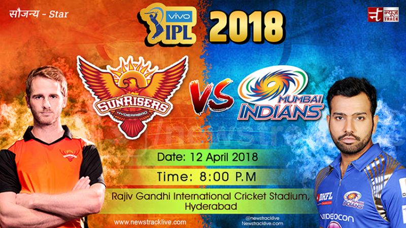 IPL 2018 LIVE : टॉस जीतकर होम ग्राउंड पर पहले गेंदबाजी करेंगी हैदराबाद