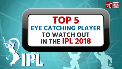 Take a look at the top 5 eye catching player to watch out for, in this year IPL 2018