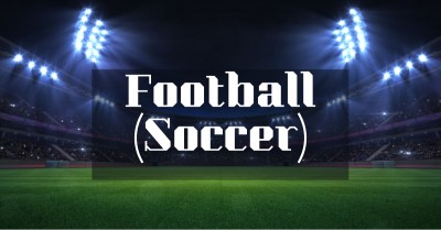 Football (Soccer): Rules, History, Major Leagues, Famous Players, and International Tournaments like the FIFA World Cup