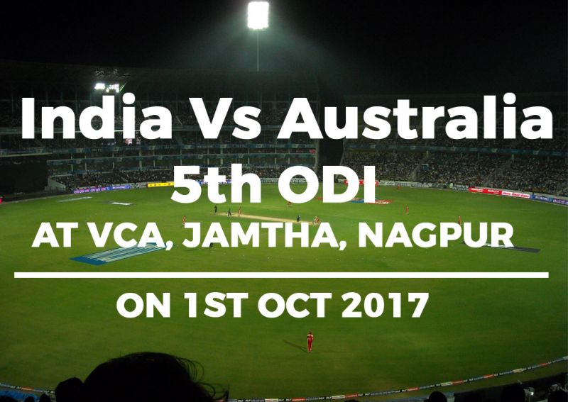 Fifth ODI~ India Vs Australia to held in Nagpur tomorrow