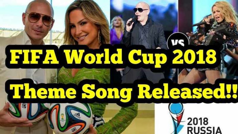 The much awaited official FIFA world cup 2018  song  out