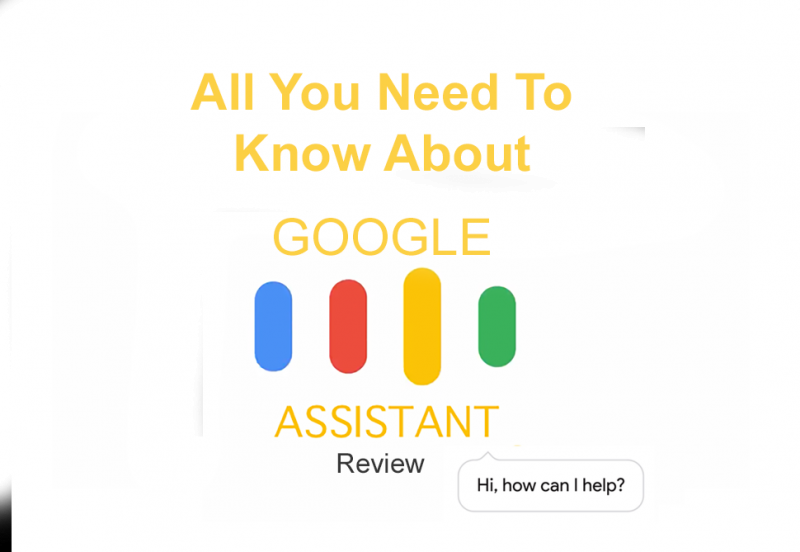 किन स्मार्टफोनों में मिलेगा आपको Google Assistant देखे