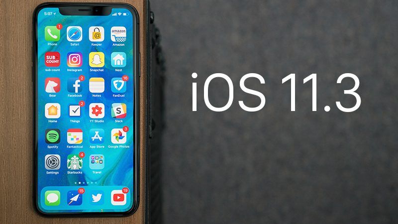 एप्पल ने जारी किया iOS 11.3 अपडेट
