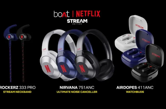 Boat introduces audio products in India under the Netflix brand