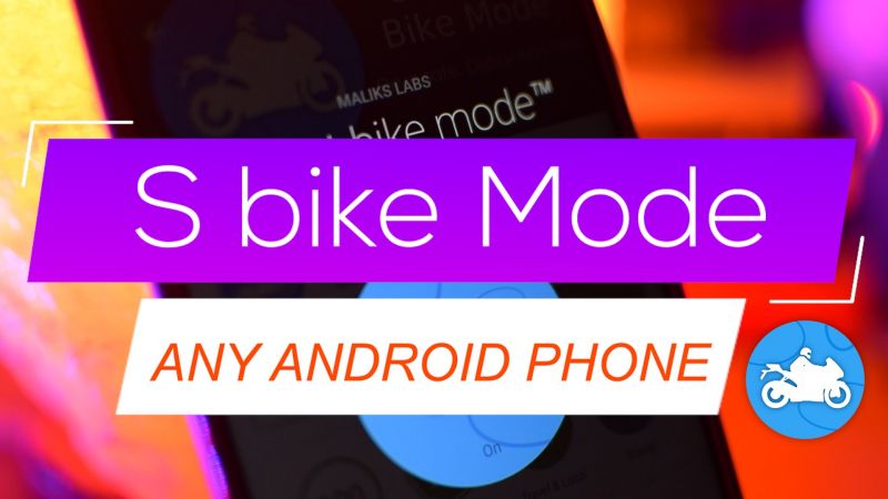 एंड्राइड यूजर के लिए बाइक मोड एप्प !