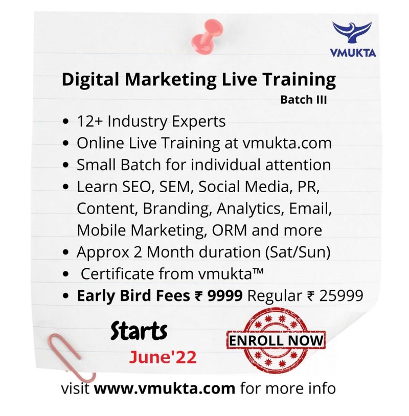 Enrollment Open for Digital Marketing Live Course Batch III from vmukta.com