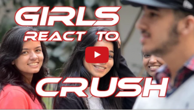 Video : अपने क्रश के सामने ऐसे रिएक्ट करती है लड़कियां