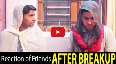Video : ब्रेकअप के बाद कुछ ऐसा होता है Friends का रिएक्शन