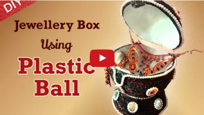 Video : इस तरह बनाये ज्वेलरी रखने के लिए शानदार प्लास्टिक बॉक्स