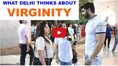 Video : वर्जिनिटी को लेकर क्या कहती है दिल्ली की जनता?
