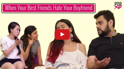 Video : जब लड़की की बेस्ट फ्रेंड करने लगे दोस्त के BF से नफरत