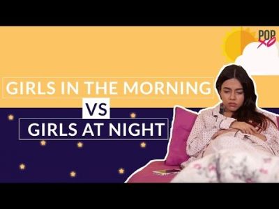 Video : ऐसी होती है लड़कियों की रात और उनकी सुबह