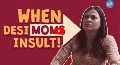 Video : मम्मी जब Insult करने पर आती हैं तो ऐसे ही करती हैं बेज़्ज़ती
