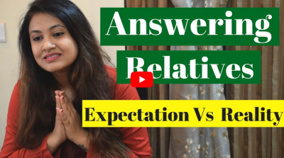Video : हर इंडियन रिलेटिव्स के यही होते हैं सवाल, जिनके जवाब हम कुछ ऐसे ही देना चाहते हैं