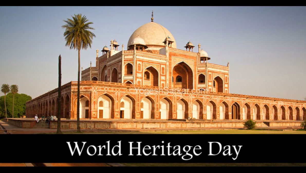 जानिए क्यों  मनाया जाता है World Heritage Day?...